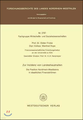 Zur Inzidenz Von Landeshaushalten: Die Position Nordrhein-Westfalens in Staatlichen Finanzströmen