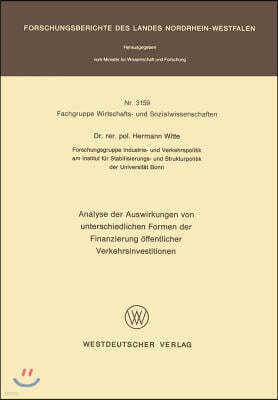 Analyse Der Auswirkungen Von Unterschiedlichen Formen Der Finanzierung Öffentlicher Verkehrsinvestitionen