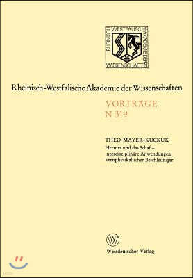 Hermes Und Das Schaf -- Interdisziplinare Anwendungen Kernphysikalischer Beschleuniger: [279. Sitzung Am 7. Mai 1980 in Dusseldorf]