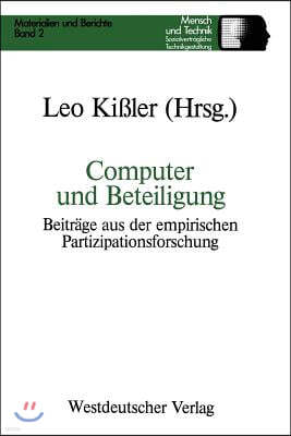 Computer Und Beteiligung: Beitr?ge Aus Der Empirischen Partizipationsforschung