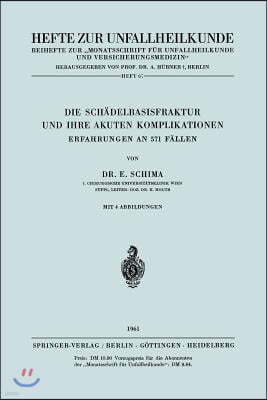 Die Schadelbasisfraktur Und Ihre Akuten Komplikationen: Erfahrungen an 571 Fallen