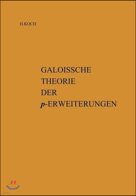 Galoissche Theorie Der P-Erweiterungen