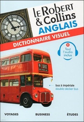 Le Robert et Collins Anglais: Dictionnaire Visuel