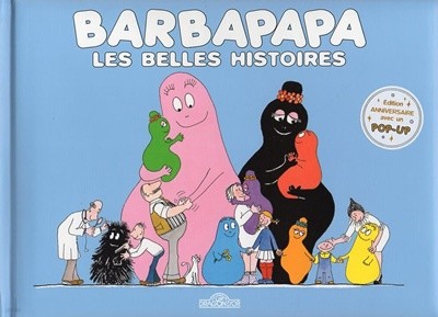 Barbapapa. Les belles histoires