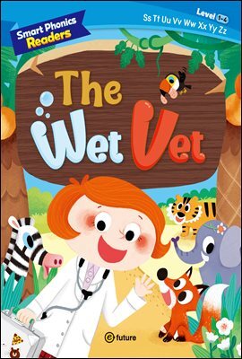 Smart Phonics Readers 1-4 : The Wet Vet