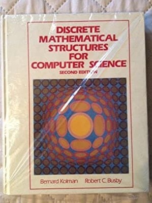 Discrete Mathematical Structures for Computer Science,2/E