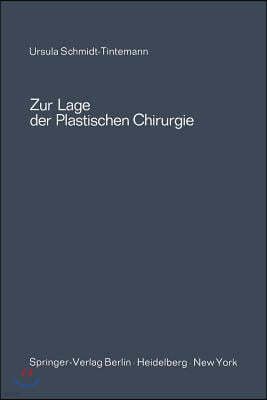 Zur Lage Der Plastischen Chirurgie