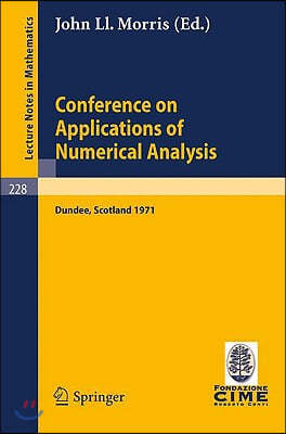 Conference on Applications of Numerical Analysis: Held in Dundee/Scotland, March 23 - 26, 1971