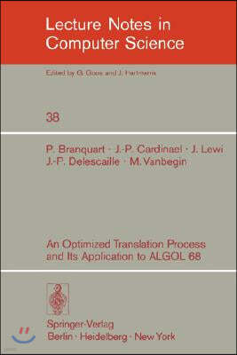 An Optimized Translation Process and Its Application to ALGOL 68