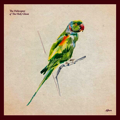 Helicopter Of The Holy Ghost — Afters 앨범 커버