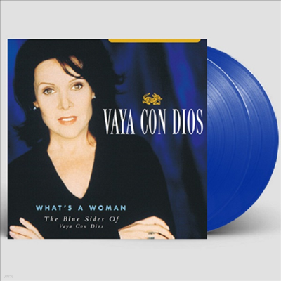 Vaya Con Dios - What's A Woman: The Blue Sides Of Vaya Con Dios (Ltd)(180G)(Blue Vinyl)(2LP)