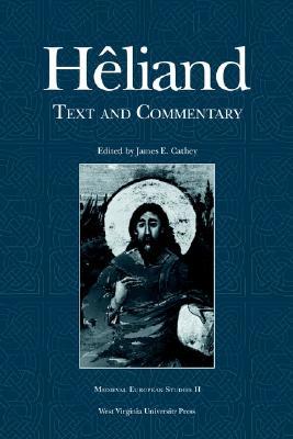 Heliand: Text and Commentary