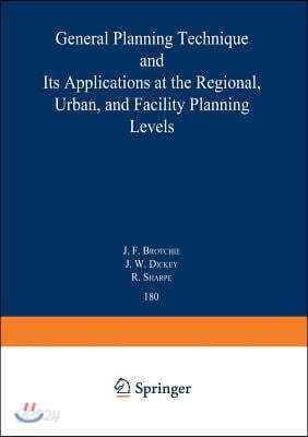 Topaz: General Planning Technique and Its Applications at the Regional, Urban, and Facility Planning Levels