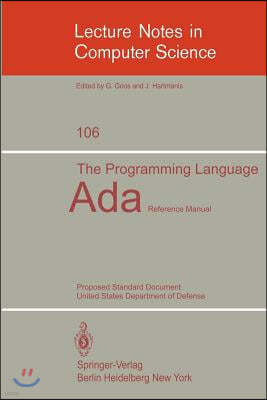 The Programming Language ADA: Reference Manual. Proposed Standard Document United States Department of Defense
