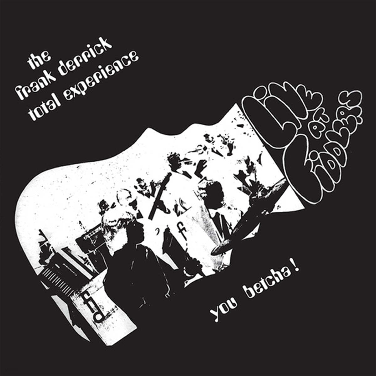 The Frank Derrick Total Experience (프랭크 데릭 토탈 익스피리언스) - You Betcha! [LP]