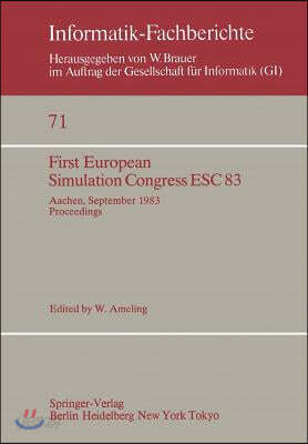 First European Simulation Congress Esc 83: Aachen, September, 12-16, 1983 Proceedings
