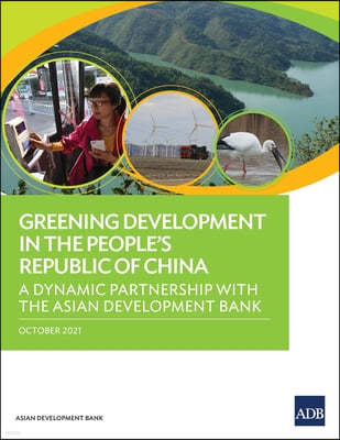 Greening Development in the People's Republic of China