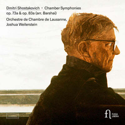 Joshua Weilerstein 쇼스타코비치: 실내 교향곡 F장조, D장조 (바르샤이 편곡 버전) (Shostakovich: Chamber Symphonies Op.73a, Op.83a - arr. Rudolf Barshai) 