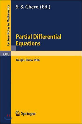 Partial Differential Equations: Proceedings of a Symposium Held in Tianjin, June 23 - July 5, 1986