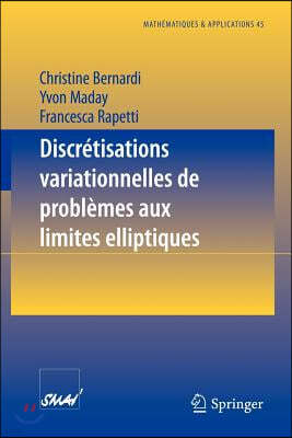 Discretisations Variationnelles de Problemes Aux Limites Elliptiques