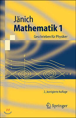 Mathematik 1: Geschrieben Fur Physiker