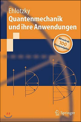 Quantenmechanik Und Ihre Anwendungen