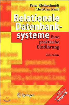 Relationale Datenbanksysteme: Eine Praktische Einf?hrung