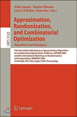 Approximation, Randomization and Combinatorial Optimization. Algorithms and Techniques: 7th International Workshop on Approximation Algorithms for Com