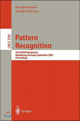 Pattern Recognition: 25th Dagm Symposium, Magdeburg, Germany, September 10-12, 2003, Proceedings