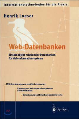 Web-Datenbanken: Einsatz Objekt-Relationaler Datenbanken Fur Web-Informationssysteme