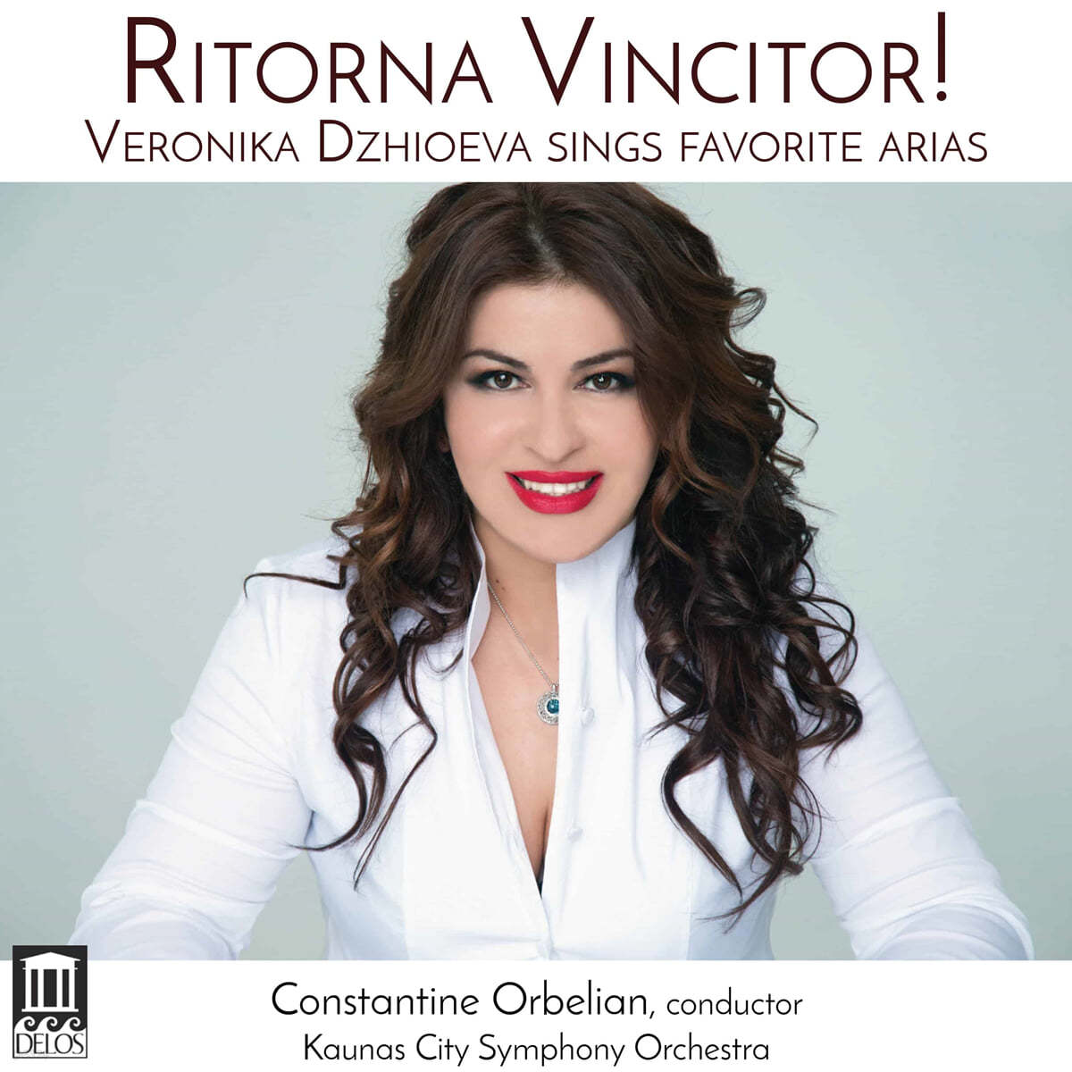 Veronika Dzhioeva 베르디 / 푸치니 / 칠레아: 오페라 아리아집 (Verdi / Puccini / Cilea: Opera Arias - Ritorna Vincitor!)