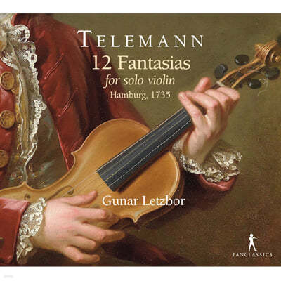 Gunar Letzbor 텔레만: 12곡의 무반주 바이올린 환상곡 (Telemann: 12 Fantasies) 