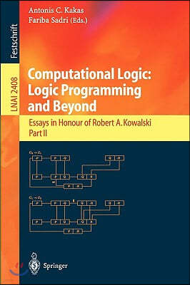 Computational Logic: Logic Programming and Beyond: Essays in Honour of Robert A. Kowalski, Part II