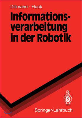 Informationsverarbeitung in Der Robotik