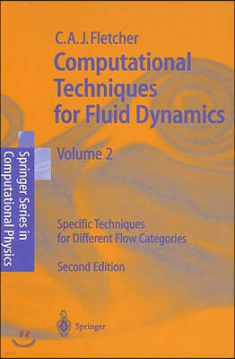 Computational Techniques for Fluid Dynamics 2: Specific Techniques for Different Flow Categories