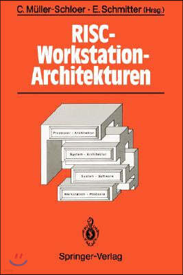 Risc-Workstation-Architekturen: Prozessoren, Systeme Und Produkte