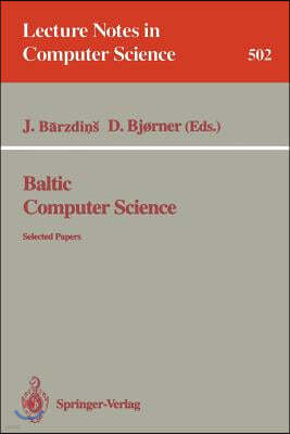 Baltic Computer Science: Selected Papers