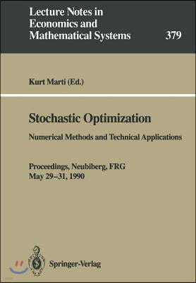 Stochastic Optimization: Numerical Methods and Technical Applications