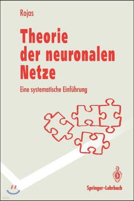 Theorie Der Neuronalen Netze: Eine Systematische Einfuhrung