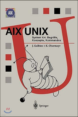 AIX Unix System V.4: Begriffe, Konzepte, Kommandos