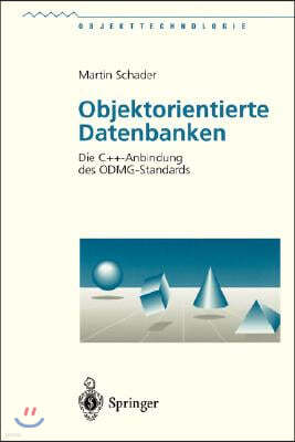 Objektorientierte Datenbanken: Die C++-Anbindung Des ODMG-Standards