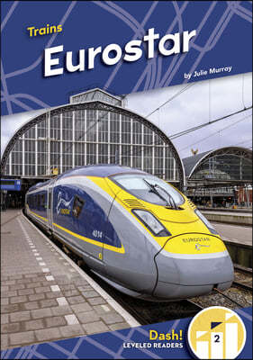 Trains: Eurostar