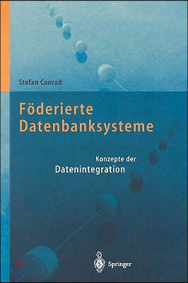 Foderierte Datenbanksysteme: Konzepte Der Datenintegration