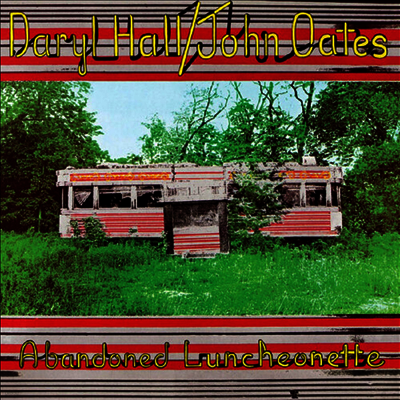 Daryl Hall & John Oates,Hall & Oates — Abandoned Luncheonette 앨범 커버