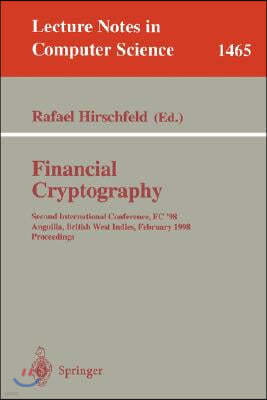 Financial Cryptography: First International Conference, FC '97, Anguilla, British West Indies, February 24-28, 1997. Proceedings