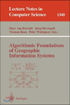 Algorithmic Foundations of Geographic Information Systems