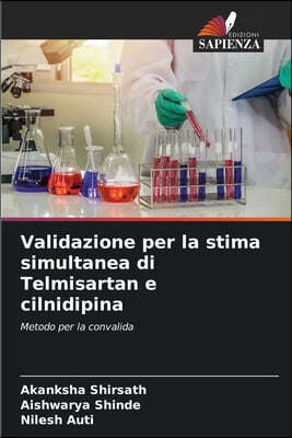 Validazione per la stima simultanea di Telmisartan e cilnidipina