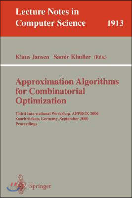 Approximation Algorithms for Combinatorial Optimization: International Workshop Approx'98, Aalborg, Denmark, July 18-19, 1998, Proceedings