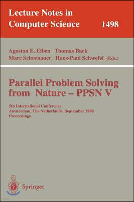 Parallel Problem Solving from Nature - Ppsn V: 5th International Conference, Amsterdam, the Netherlands, September 27-30, 1998, Proceedings