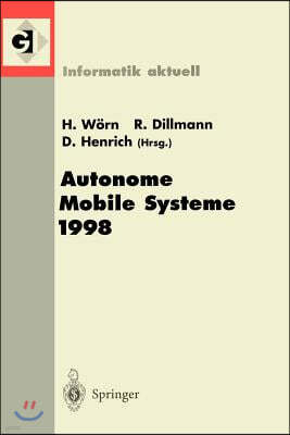 Autonome Mobile Systeme 1998: 14. Fachgesprach Karlsruhe, 30. November-1. Dezember 1998